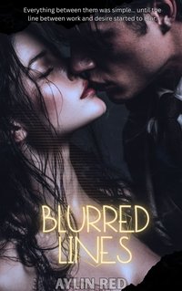Blurred Lines - Aylin Red - ebook