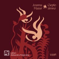 Ciepło-zimno - Joanna Mazur - audiobook