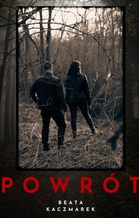 Powrót - Beata Kaczmarek - ebook