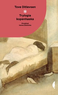 Trylogia kopenhaska - Tove Ditlevsen - ebook