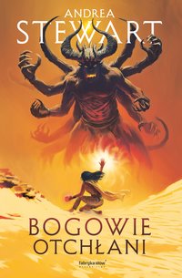 Bogowie otchłani - Andrea Stewart - ebook