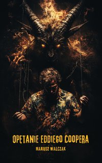 Opętanie Eddiego Coopera - Mariusz Walczak - ebook