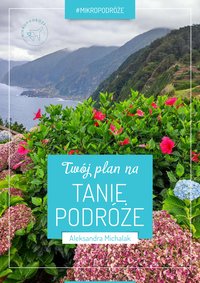 Twój plan na tanie podróże - Aleksandra Michalak - ebook