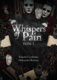 Whispers of Pain - Aleksandra Bednarz - ebook