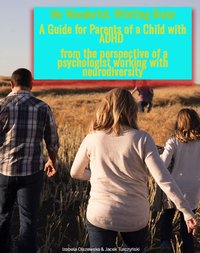 My Wonderful, Whirling Brain: A Guide for Parents of a Child with ADHD - Izabela Olszewska - ebook