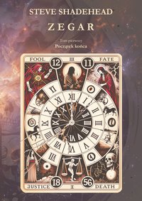 Zegar. Początek końca. Tom I - Steve Shadehead - ebook