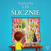Ślicznie. Część 11 - Agnieszka Lis - audiobook