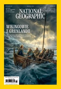National Geographic Polska 3/2026 - Opracowanie zbiorowe - eprasa