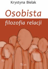 Osobista filozofia relacji - Krystyna Bielak - ebook