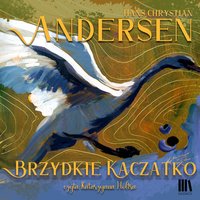 Brzydkie kaczątko - Hans Chrystian Andersen - audiobook