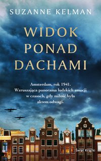 Widok ponad dachami - Suzanne Kelman - ebook