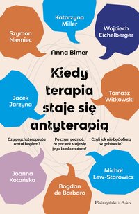 Kiedy terapia staje się antyterapią - Anna Bimer - ebook