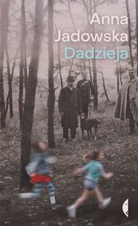 Dadzieja - Anna Jadowska - ebook