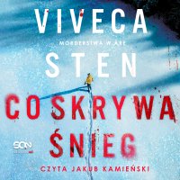 Co skrywa śnieg - Viveca Sten - audiobook
