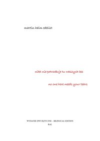 Nikt nie potrzebuje tu waszych łez/No one here needs your tears - Martin Haim Edelist - ebook