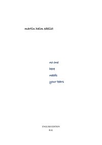 No one here needs your tears - Martin Haim Edelist - ebook