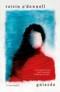 Gniazdo - Roisin O'Donnell - ebook