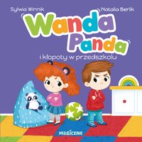 Wanda Panda i kłopoty w przedszkolu - Sylwia Winnik - audiobook