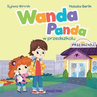 Wanda Panda w przedszkolu - Sylwia Winnik - audiobook