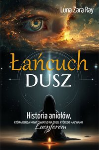 Łańcuch Dusz - Luna Zara Ray - ebook