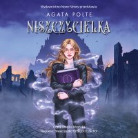 Niszczycielka - Agata Polte - audiobook