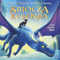 Smocza Legenda - Katie Tsang - audiobook