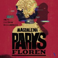 Floren - Magdalena Parys - audiobook