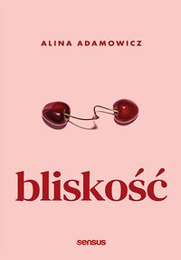 Bliskość - Alina Adamowicz - ebook