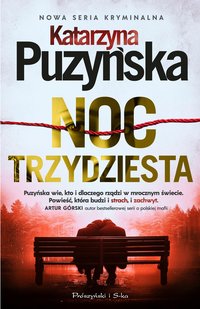 Noc trzydziesta - Katarzyna Puzyńska - ebook