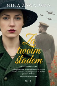Za twoim śladem - Nina Zawadzka - ebook