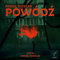 Powódź - Paweł Fleszar - audiobook