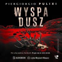 Wyspa dusz - Piergiorgio Pulixi - audiobook