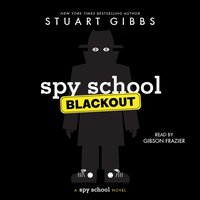 Spy School Blackout - Stuart Gibbs - audiobook