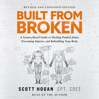 Built From Broken - Scott Hogan - audiobook