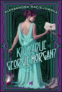 Kto zabije Georgię Morgan? - Aleksandra Maciejowska - ebook