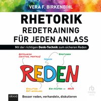 Rhetorik - Redetraining für jeden Anlass - Vera F. Birkenbihl - audiobook