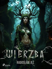 Wierzba - Radosław Jeż - ebook