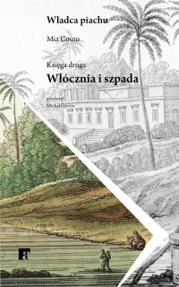 Włócznia i szpada - Mia Couto - ebook