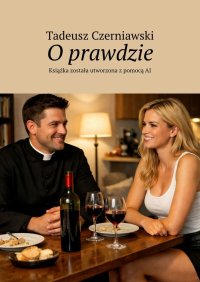 O prawdzie - Tadeusz Czerniawski - ebook