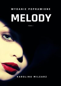 Melody - Karolina Milcarz - ebook