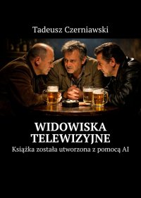 Widowiska telewizyjne - Tadeusz Czerniawski - ebook