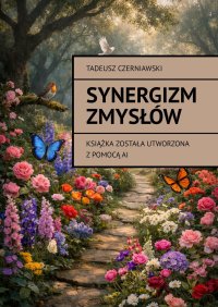 Synergizm zmysłów - Tadeusz Czerniawski - ebook