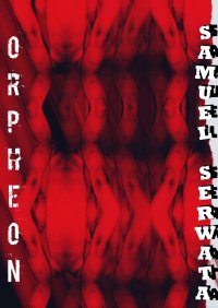 Orpheon - Samuel Serwata - ebook