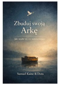 Zbuduj swoją Arkę - Samuel Kaine - ebook