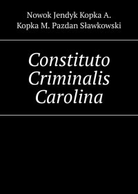 Constituto Criminalis Carolina - Łukasz Nowok - ebook