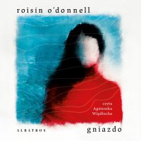 Gniazdo - Roisin O'Donnell - audiobook
