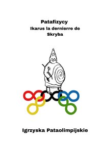 Igrzyska Patafizyczne - Opracowanie Zbiorowe - ebook
