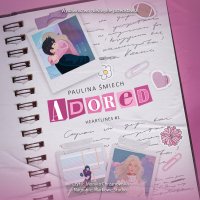 Adored - Paulina Śmiech - audiobook