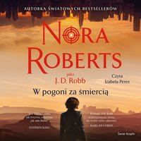 W pogoni za śmiercią - Nora Roberts - audiobook