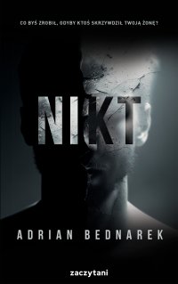 Nikt - Adrian Bednarek - ebook